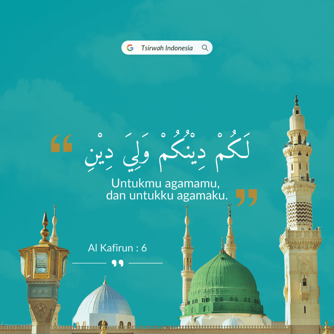 Untukmu-agamamu-untukku-agamaku-al-kafirun-6